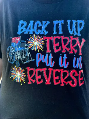 Back it Up Terry on BLACK *Kids and Adults*